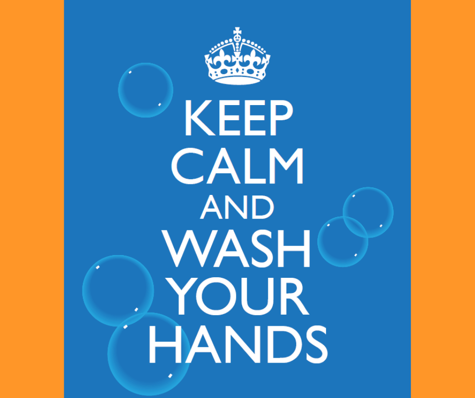 Keep Calm & Wash Your Hands